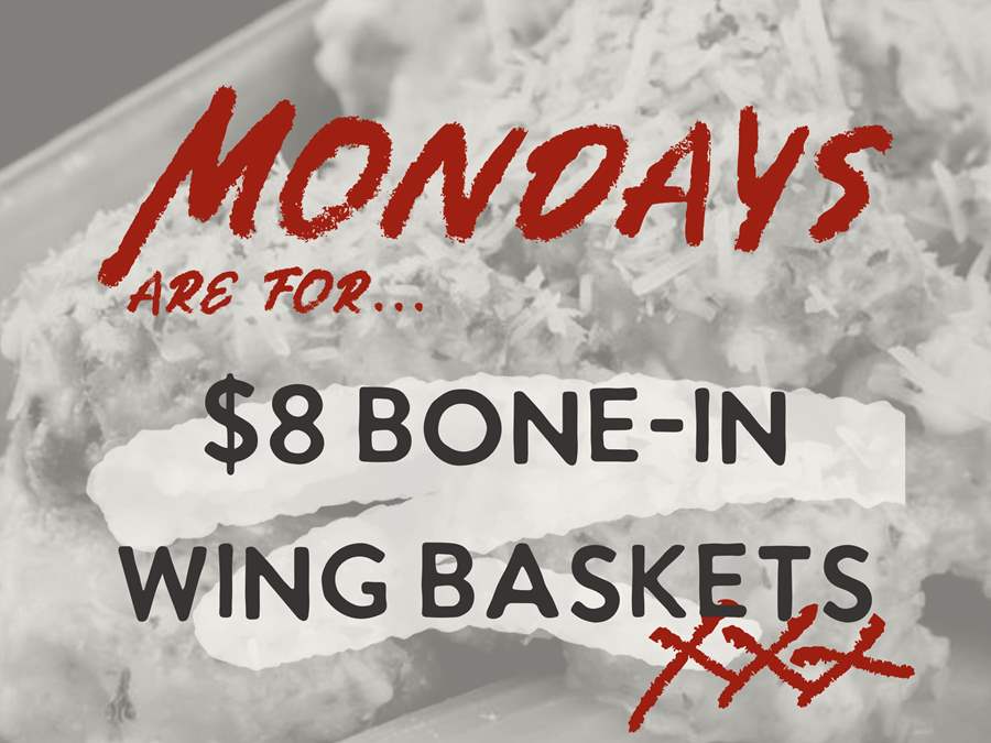 black and white photo of wings with the words Mondays are for $8 Boone in wing baskets